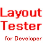 LayoutTester for Developer