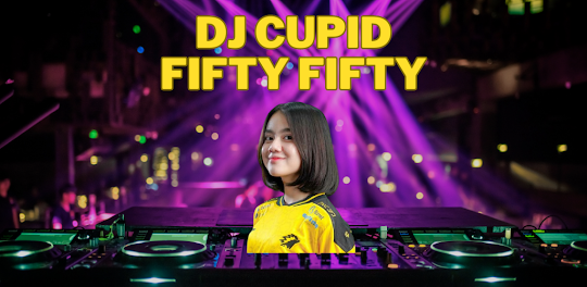 DJ Cupid Fifty Fifty