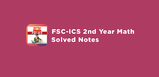 FSC math Part 2 Solved notes