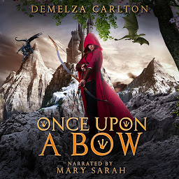 Icon image Once Upon a Bow: Five tales from the Romance a Medieval Fairytale series