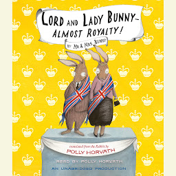 Icon image Lord and Lady Bunny--Almost Royalty!