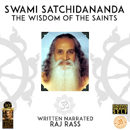 Icon image Swami Satchidananda: The Wisdom Of The Saints