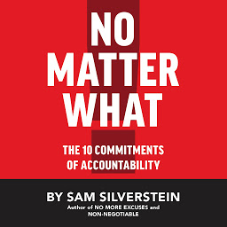 Icon image No Matter What: The 10 Commitments of Accountability