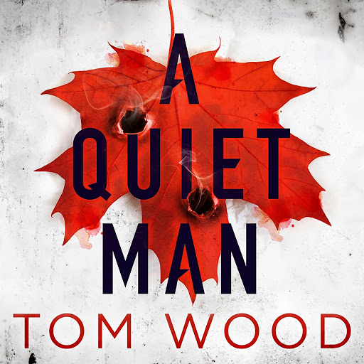 A Quiet Man by Tom Wood Audiobooks on Google Play