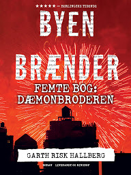 Obraz ikony: Byen brænder - Femte bog: Dæmonbroderen