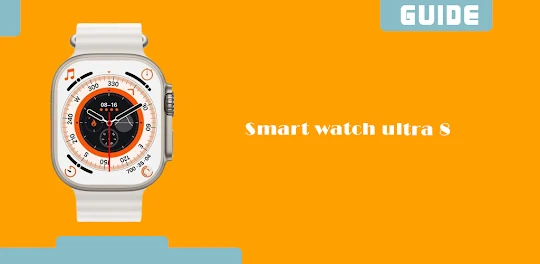 Smart Watch Ultra 8 app guide