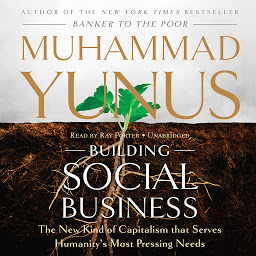 「Building Social Business: The New Kind of Capitalism That Serves Humanity’s Most Pressing Needs」圖示圖片