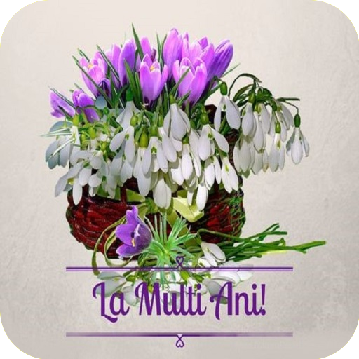 La Multi Ani 2024