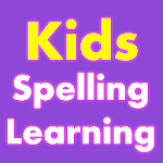 Kids Spelling Learning - Learn to spell and speak Apk