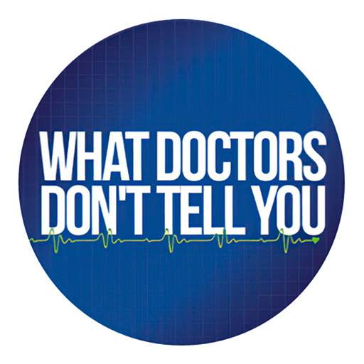 What Doctors Don’t Tell You logo