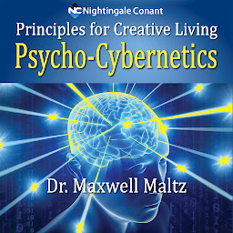 Imagem do ícone Principles for Creative Living: Psycho-Cybernetics