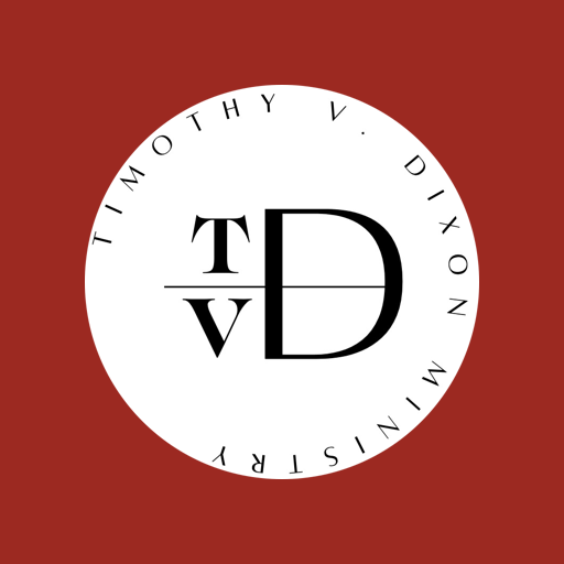 Timothy V Dixon Ministry