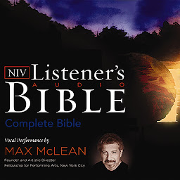 Obraz ikony: Listener's Audio Bible - New International Version, NIV: Complete Bible: Vocal Performance by Max McLean