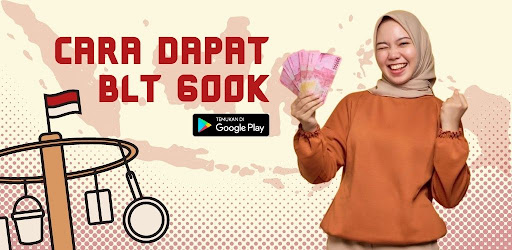 Cara Dapat BLT 600k