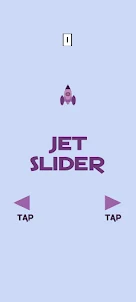Jet Slider