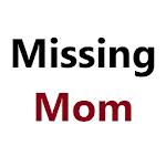 Missing Mom Quotes Apk