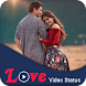 Love Video Status - Love Statu - Androidアプリ