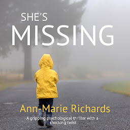 Icon image She's Missing (A gripping psychological thriller with a shocking twist)