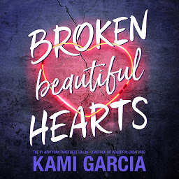 Symbolbild für Broken Beautiful Hearts