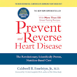 「Prevent and Reverse Heart Disease: The Revolutionary, Scientifically Proven, Nutrition-Based Cure」圖示圖片