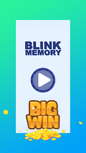 Blink Memory Big Win