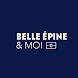 Belle Épine & MOI - Androidアプリ