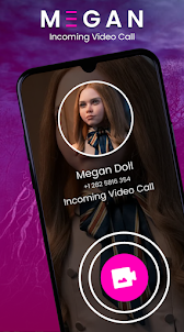 Megan: Video Call and Chat