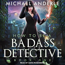 Icon image How To Be a Badass Detective: Volume 1