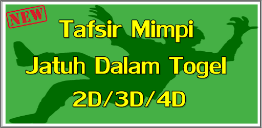 Tafsir Mimpi Jatuh Dalam Togel 2d 3d 4d App Su Google Play