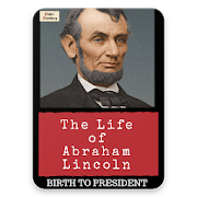 Top 44 Books & Reference Apps Like The Life of Abraham Lincoln Free eBook - Best Alternatives