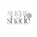 Sugar & Shade