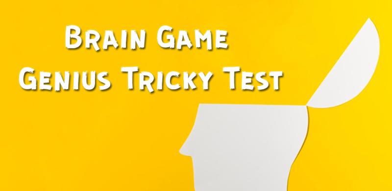 Brain Game Test : Genius Test