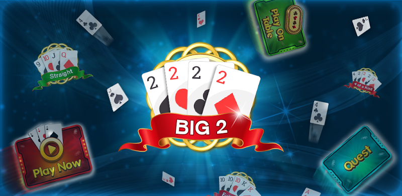 Big 2 - Poker Two, Dai Di, Pusoy Dos, Big2