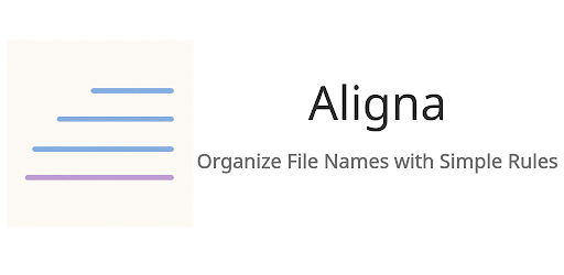 Aligna - File Renamer