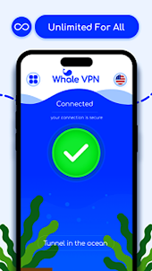 Whale VPN - Fast Tunnel