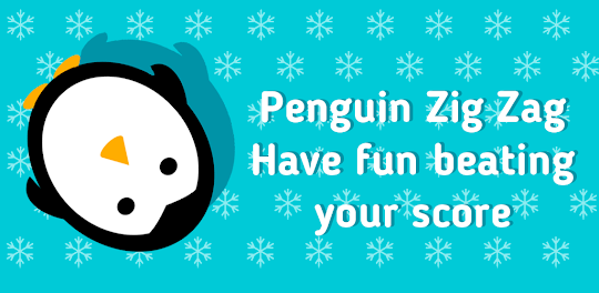 Penguin Zig Zag