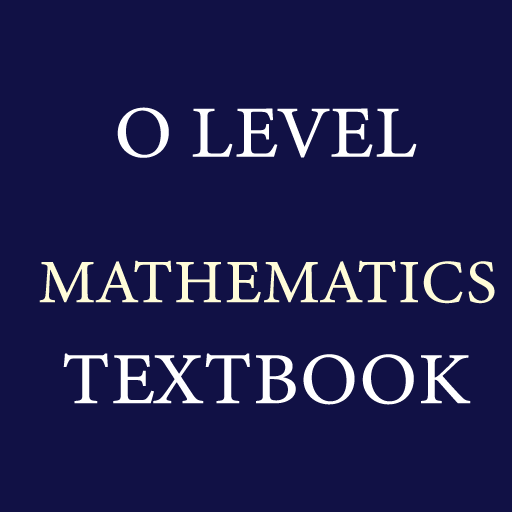 O Level Mathematics Textbook