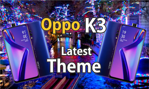 Theme for Oppo K3 Launcher :