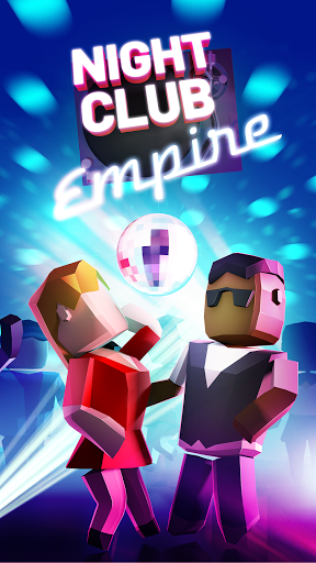 Nightclub Empire. Disco Tycoon - Simulation - games