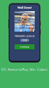 EPL Rewards:Play, Win, Collect