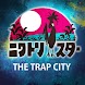 ニワトリ★スター : THE TRAP CITY