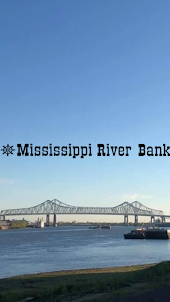 Mississippi River Bank Mobile