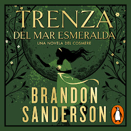 Obraz ikony: Trenza del mar Esmeralda: Una novela del Cosmere