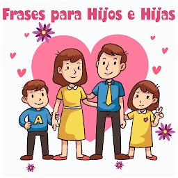 Frases de Padres a Hijos