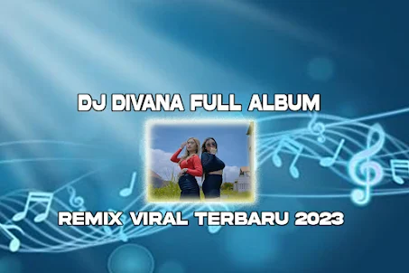 DJ Remix Divana Viral Offline