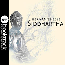 Symbolbild für Siddhartha - Booktrack Edition