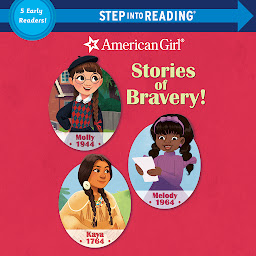 Icon image Stories of Bravery! (American Girl)