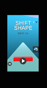 Shift Shape
