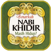 Biografi and Kisah Nabi Khidir