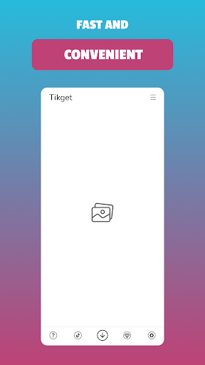 Tikget - TikTok Downloader 3